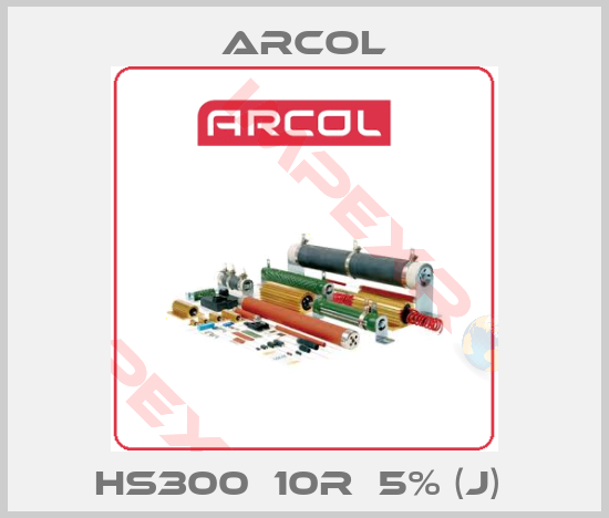 Arcol-HS300  10R  5% (J) 