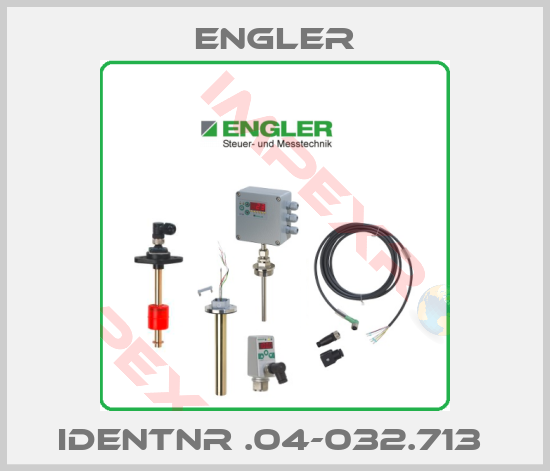Engler-IDENTNR .04-032.713 