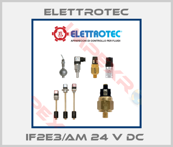 Elettrotec-IF2E3/AM 24 V DC 
