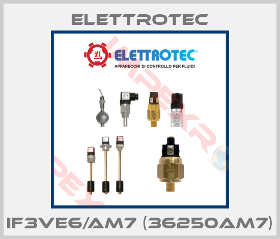 Elettrotec-IF3VE6/AM7 (36250AM7)