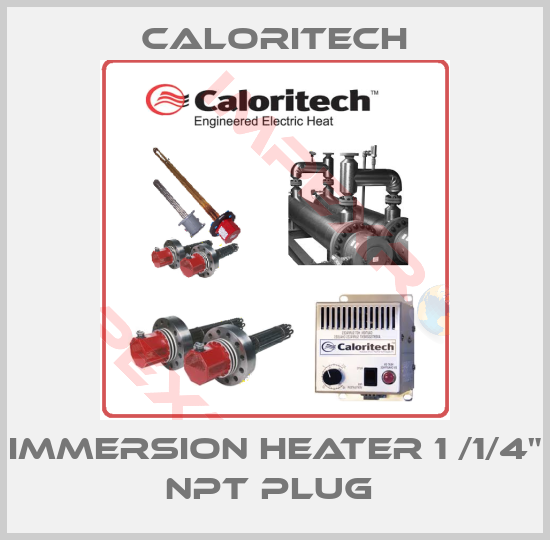Caloritech-IMMERSION HEATER 1 /1/4" NPT PLUG 