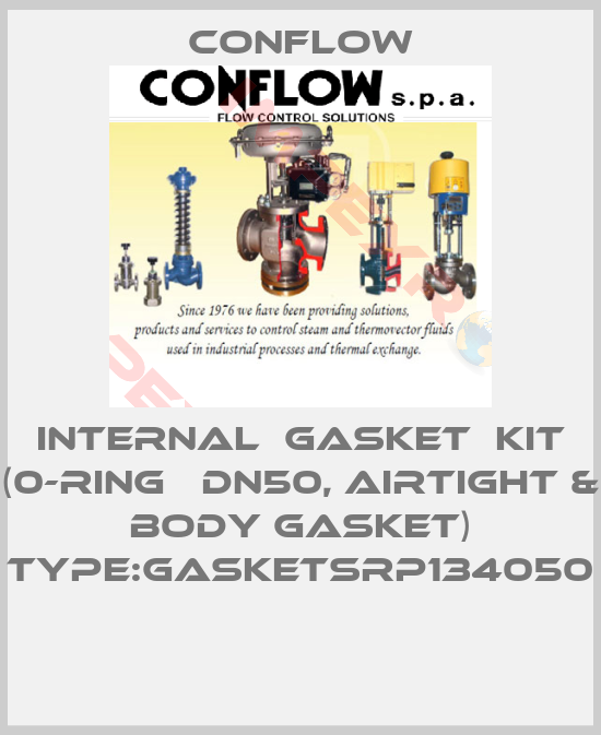 CONFLOW-INTERNAL  GASKET  KIT (0-RING   DN50, AIRTIGHT & BODY GASKET) TYPE:GASKETSRP134050 