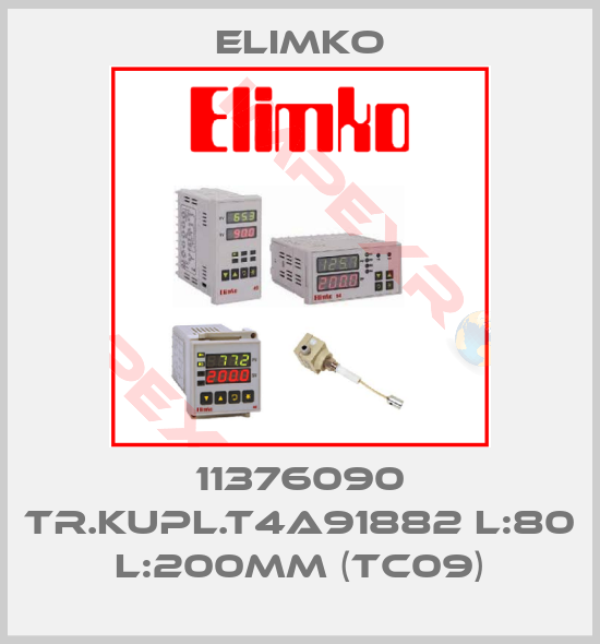 Elimko-11376090 TR.KUPL.T4A91882 L:80 L:200MM (TC09)