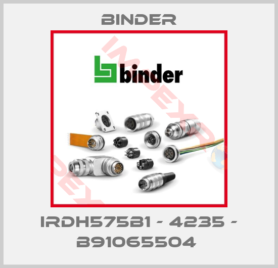 Binder-IRDH575B1 - 4235 - B91065504 