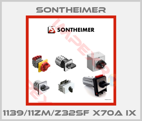 Sontheimer-1139/11ZM/Z32SF X70A IX 