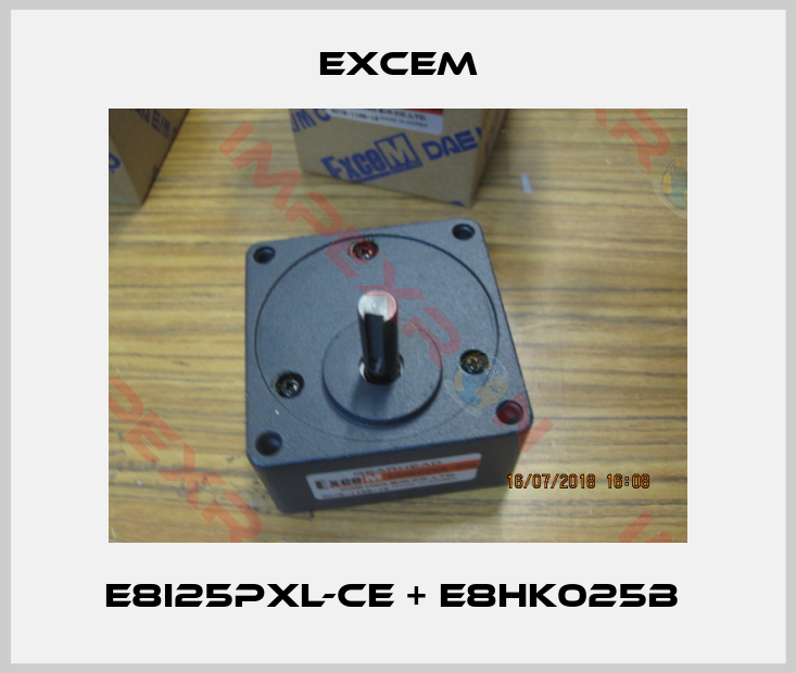 Excem-E8I25PXL-CE + E8HK025B 