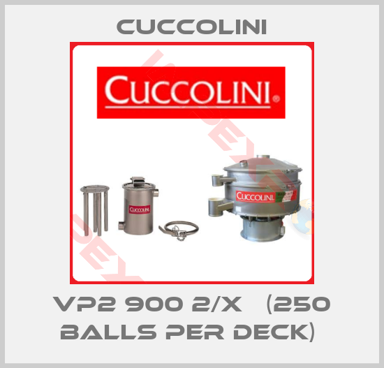 Cuccolini-VP2 900 2/X   (250 balls per deck) 