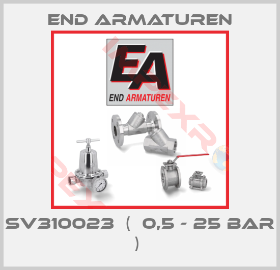 End Armaturen-SV310023  (  0,5 - 25 bar ) 