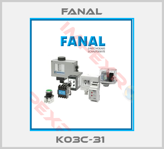 Fanal-K03C-31 