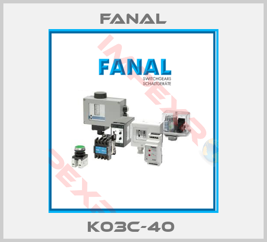 Fanal-K03C-40 