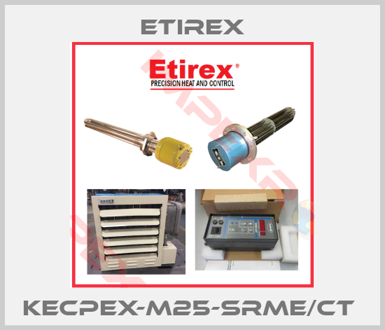 Etirex-KECPEX-M25-SRME/CT 