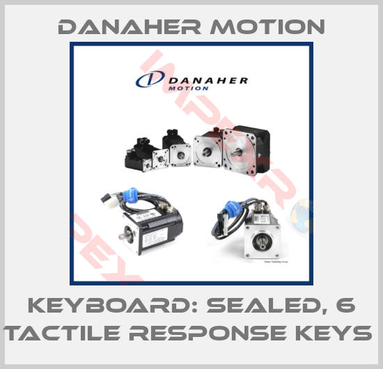 Danaher Motion-KEYBOARD: SEALED, 6 TACTILE RESPONSE KEYS 