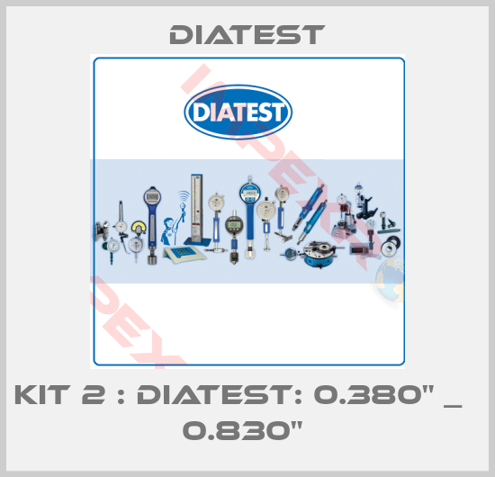 Diatest-KIT 2 : DIATEST: 0.380" _   0.830" 