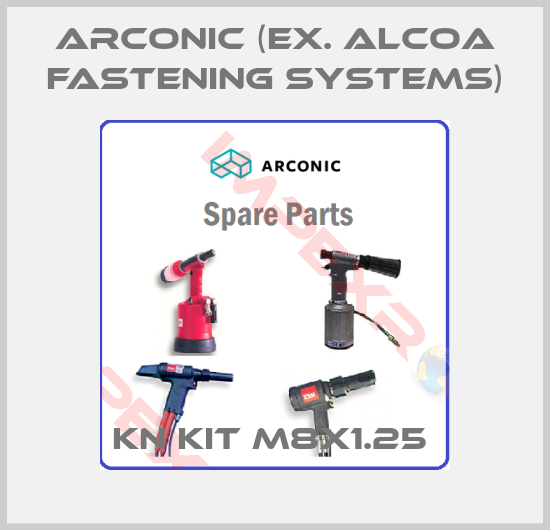 Arconic (ex. Alcoa Fastening Systems)-KN KIT M8X1.25 