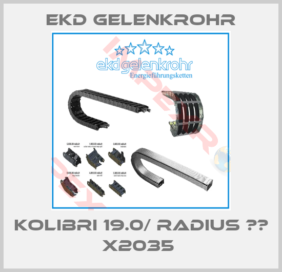 Ekd Gelenkrohr-KOLIBRI 19.0/ RADIUS ?? X2035 