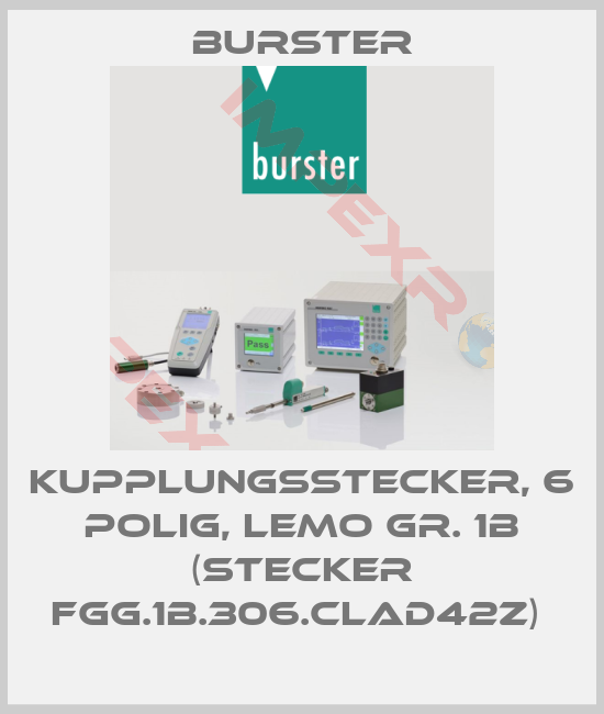 Burster-KUPPLUNGSSTECKER, 6 POLIG, LEMO GR. 1B (STECKER FGG.1B.306.CLAD42Z) 