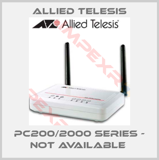 Allied Telesis-PC200/2000 SERIES - not available 