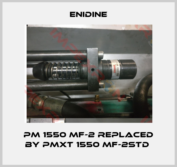 Enidine-PM 1550 MF-2 replaced by PMXT 1550 MF-2STD 