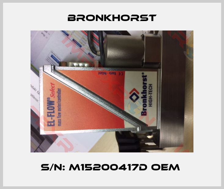 Bronkhorst-S/N: M15200417D OEM 