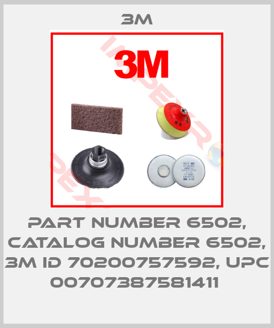 3M-Part Number 6502, Catalog Number 6502, 3M ID 70200757592, UPC 00707387581411 