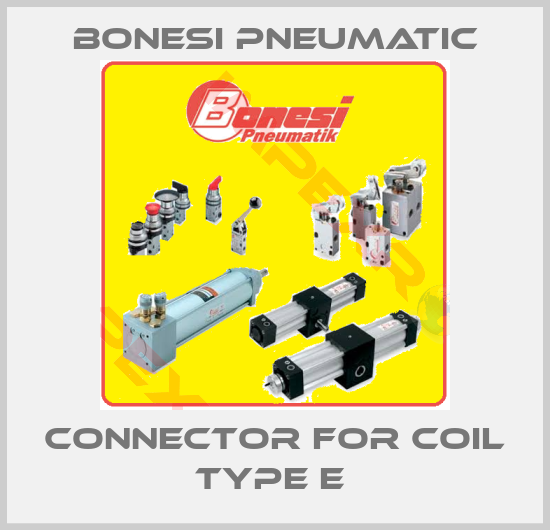 Bonesi Pneumatic-CONNECTOR FOR COIL TYPE E 