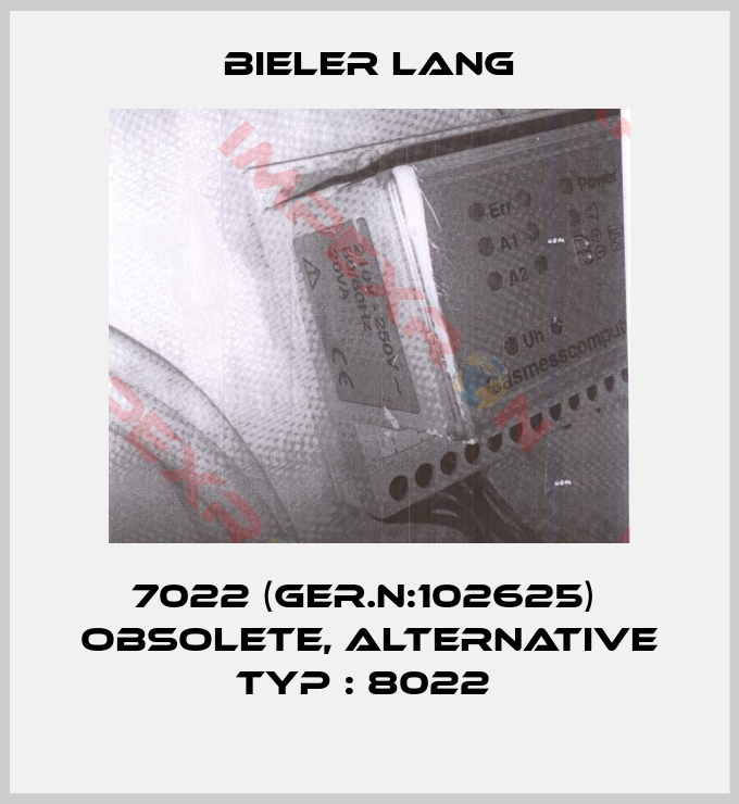 Bieler Lang-7022 (Ger.N:102625)  obsolete, alternative Typ : 8022 