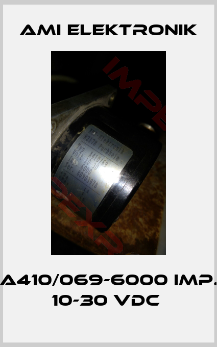Ami Elektronik-A410/069-6000 Imp. 10-30 VDC 