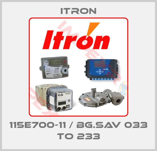 Itron-115E700-11 / BG.SAV 033 to 233