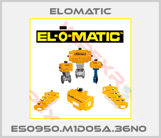 Elomatic-ES0950.M1D05A.36N0 
