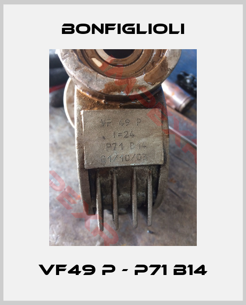 Bonfiglioli-VF49 P - P71 B14