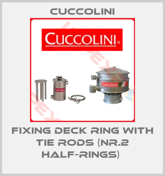 Cuccolini-Fixing deck ring with tie rods (nr.2 half-rings) 