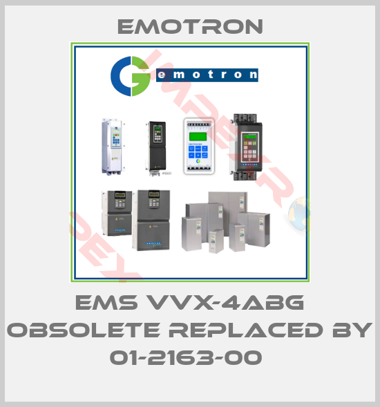 Emotron-EMS VVX-4ABG obsolete replaced by 01-2163-00 