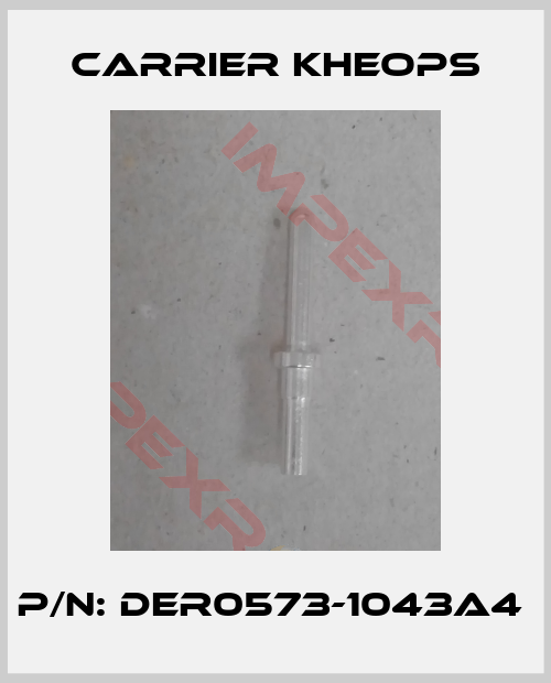Carrier Kheops-P/N: DER0573-1043A4 