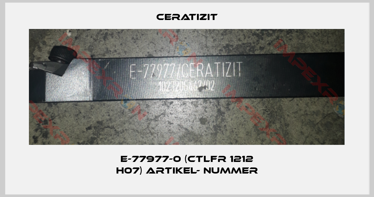 Ceratizit-E-77977-0 (CTLFR 1212 H07) Artikel- nummer