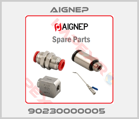 Aignep-90230000005  