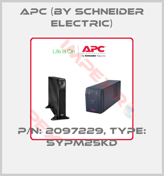 APC (by Schneider Electric)-P/N: 2097229, Type: SYPM25KD