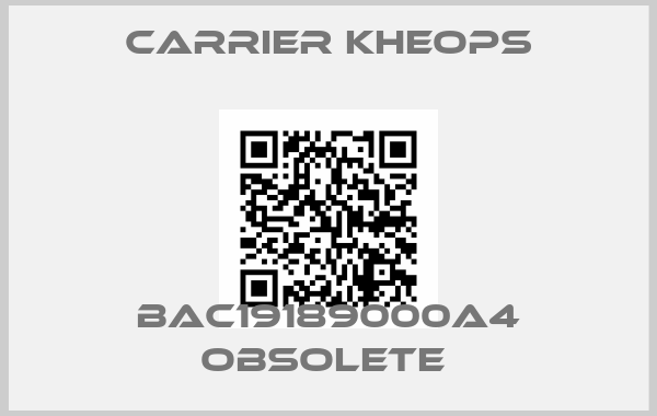 Carrier Kheops-BAC19189000A4 obsolete 
