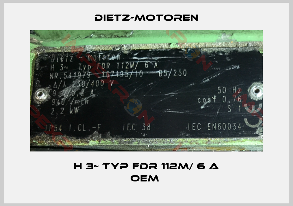 Dietz-Motoren-h 3~ Typ FDR 112M/ 6 A OEM 