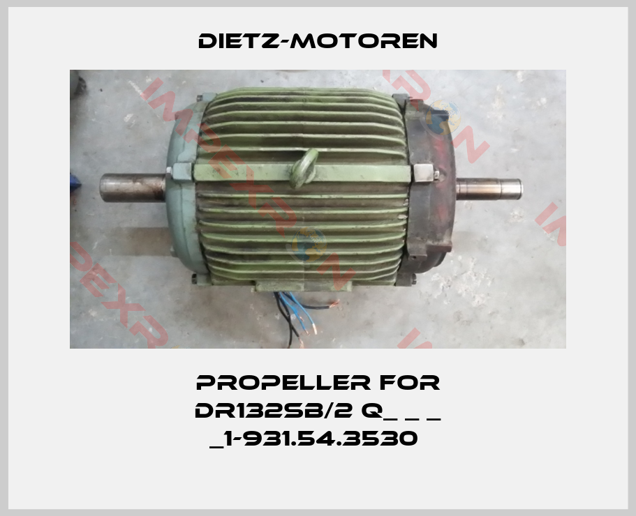 Dietz-Motoren-Propeller for DR132SB/2 Q_ _ _ _1-931.54.3530 