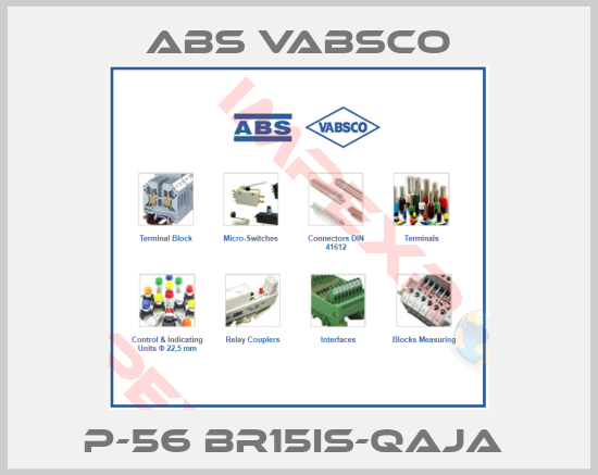 ABS Vabsco-P-56 BR15IS-QAJA 