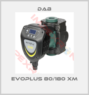DAB-EVOPLUS 80/180 XM