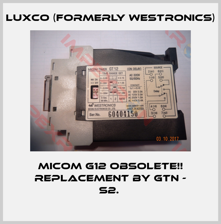Luxco (formerly Westronics)-Micom G12 Obsolete!! Replacement by GTN - S2. 