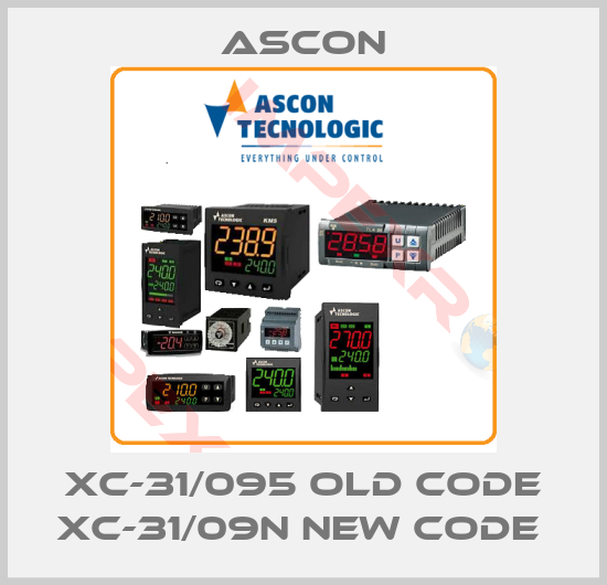 Ascon-XC-31/095 old code XC-31/09N new code 