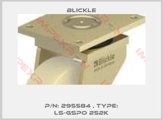 Blickle-P/N: 295584 , Type: LS-GSPO 252K