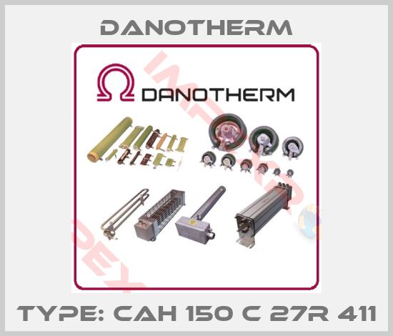 Danotherm-Type: CAH 150 C 27R 411