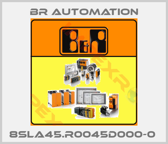 Br Automation-8SLA45.R0045D000-0 