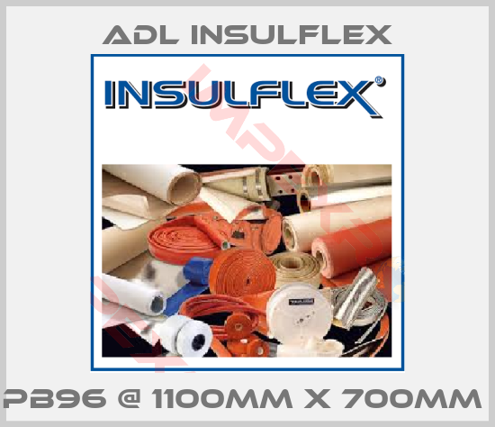 ADL Insulflex-PB96 @ 1100mm x 700mm 