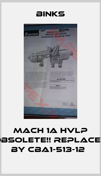 Binks-MACH 1A HVLP Obsolete!! Replaced by CBA1-513-12  