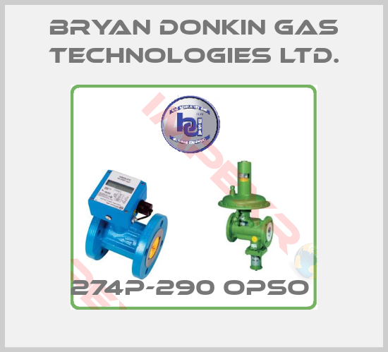 Bryan Donkin Gas Technologies Ltd.-274P-290 OPSO 