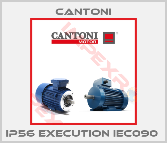 Cantoni-IP56 Execution IEC090 